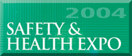 Safety & Health Expo 2004